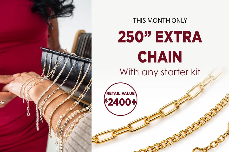 Promotional permanent jewelry ad showing a person wearing multiple gold and silver chain bracelets and necklaces, alongside close-up views of gold chain styles and large text reading 'THIS MONTH ONLY 250" EXTRA CHAIN With any starter kit' and 'RETAIL VALUE $2400+'.